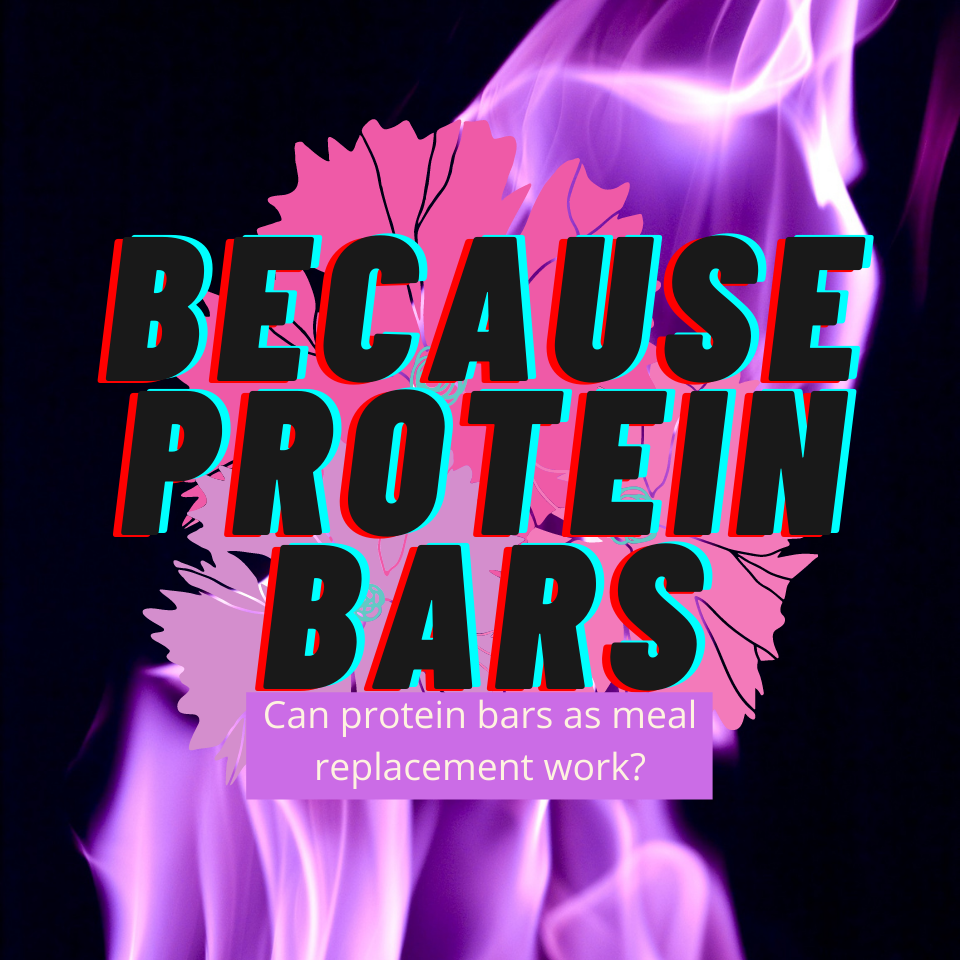 Protein Bar as Meal Replacement